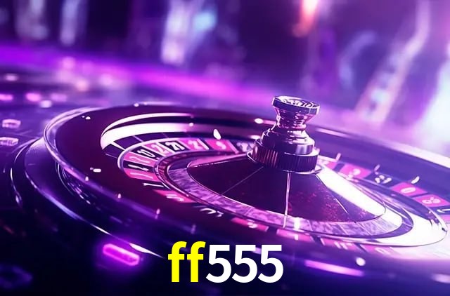 FAQ ff555 — central de ajuda e suporte oficial Brasil
